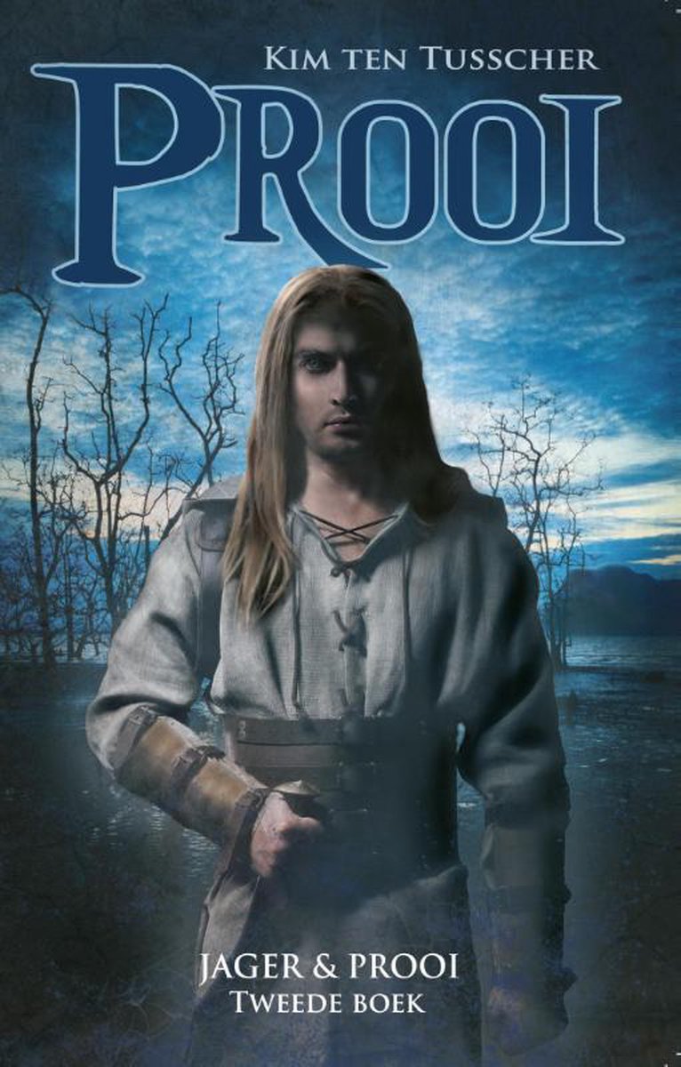 Kim ten Tusscher Prooi / Boek 2 Prooi / Jager & Prooi / 2