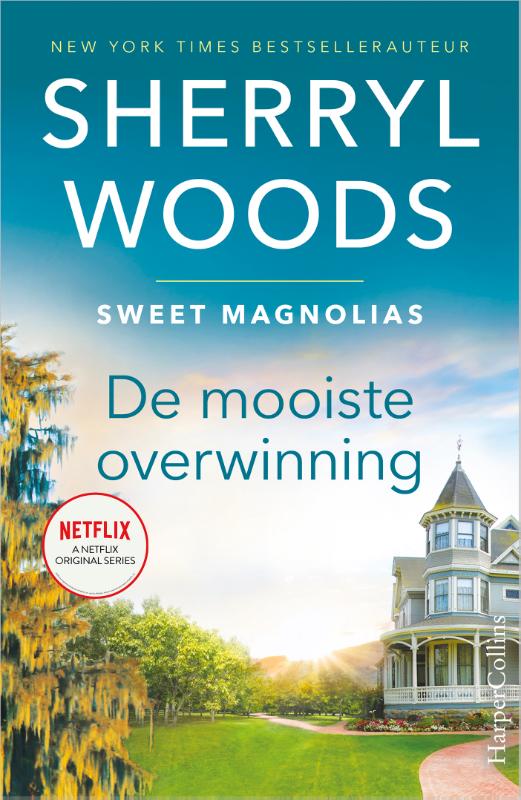 De mooiste overwinning / Sweet Magnolias / 1