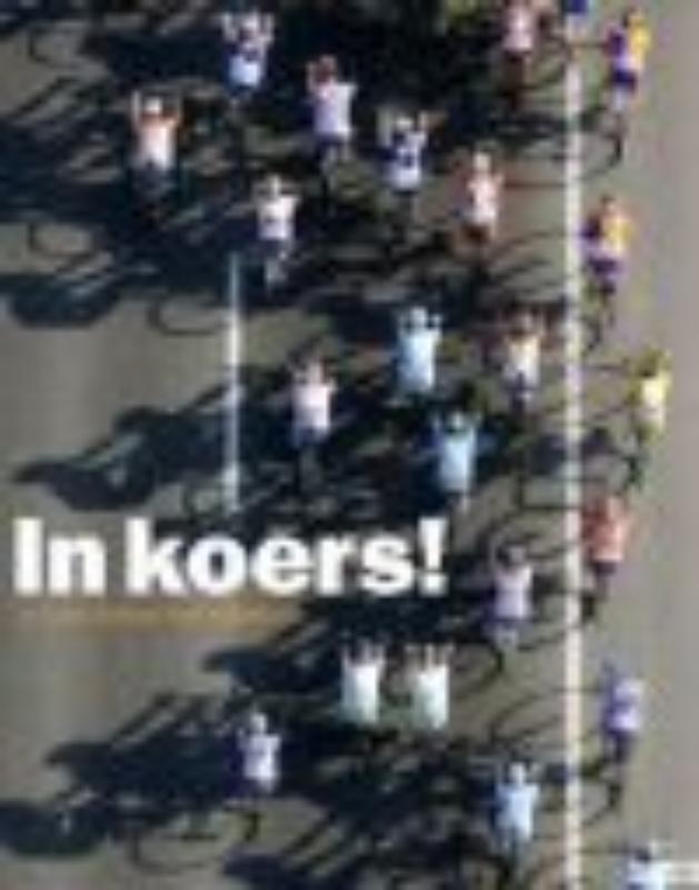 In koers!