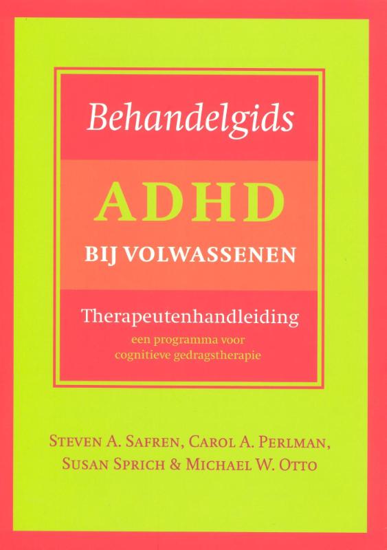 Behandelgids ADHD bij volwassenen therapeutenhandleiding Therapeutenhandleiding