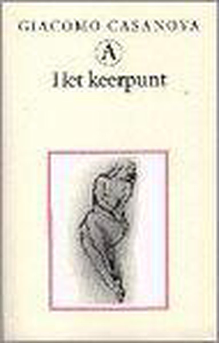 boekenbalie_9789025306175_cover Het keerpunt - G. Casanova