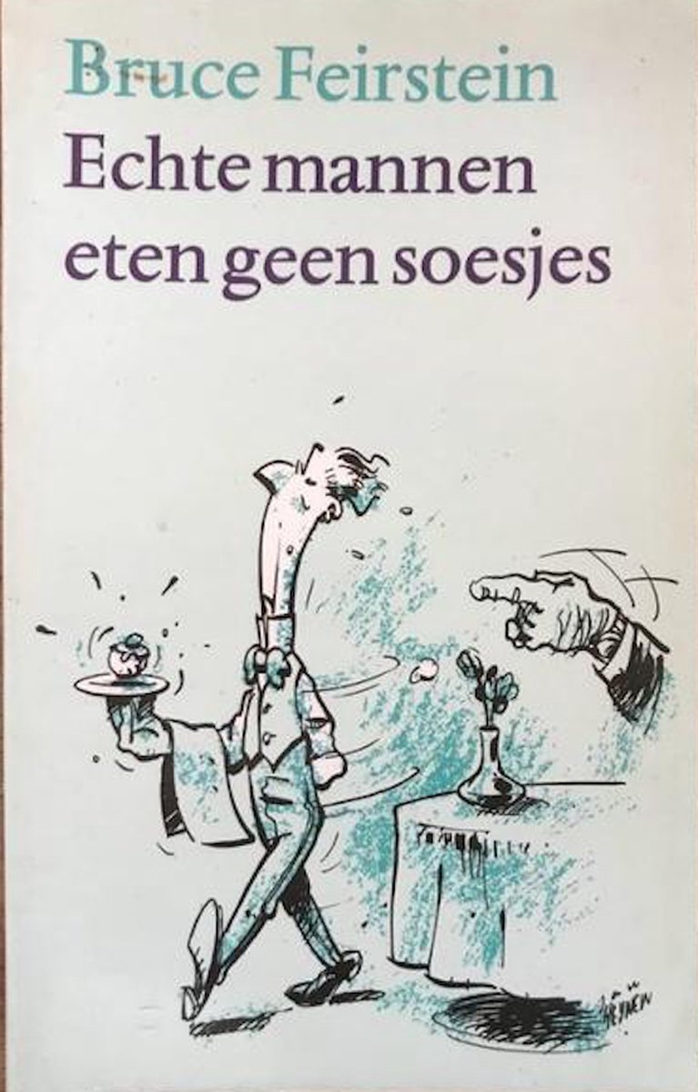 Echte mannen eten geen soesjes