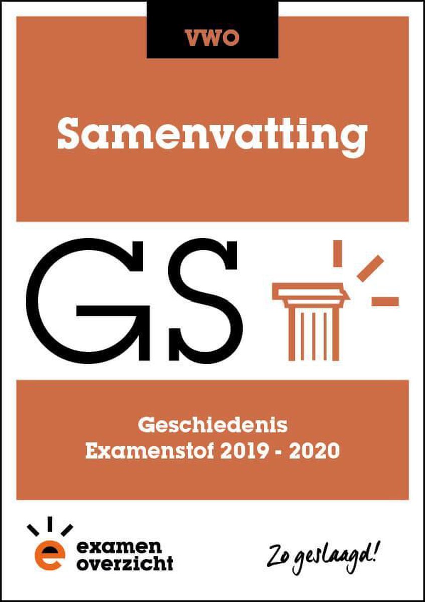 ExamenOverzicht - Samenvatting Geschiedenis VWO