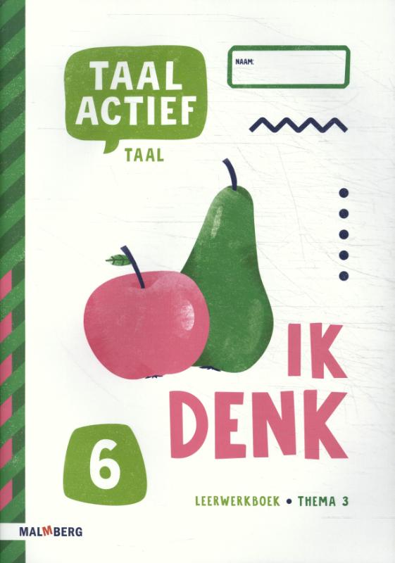 groep 6 thema 3 / Taal actief / Leerwerkboek