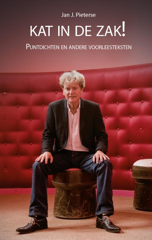 Jan J. Pieterse | Kat In De Zak - Puntdichten En Andere Voorleesteksten - Light Verse En Plezierdichten