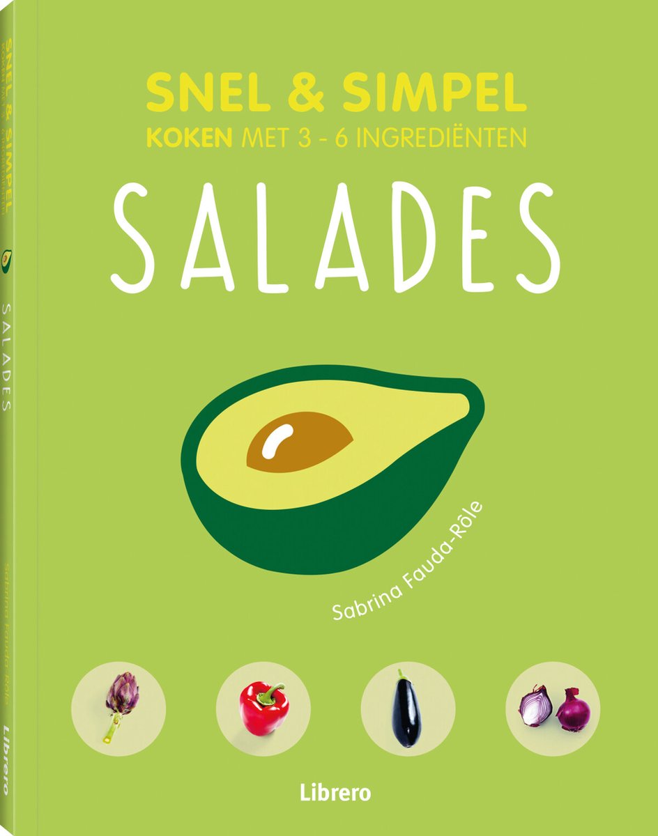 Sabrine Faude-Rôle Salades / Snel & Simpel