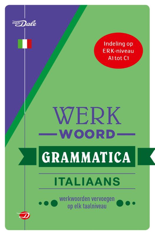 Van Dale werkwoordgrammatica Italiaans / Van Dale werkwoordgrammatica's