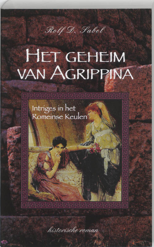 boekenbalie_9789055603244_cover Het geheim van Agrippina - R.- D. Sabel