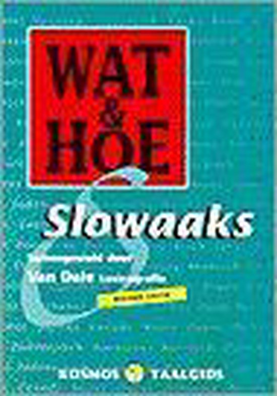 Slowaaks / Wat & Hoe taalgids