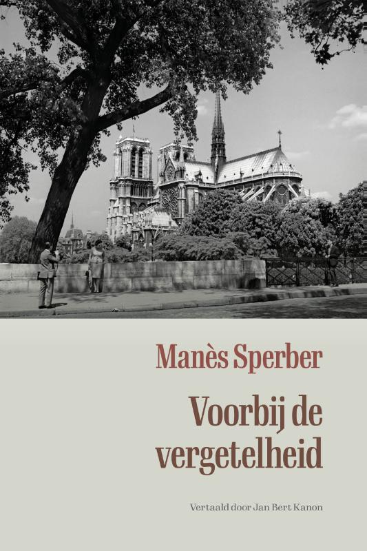 Voorbij de vergetelheid / Alles wat voorbijging
