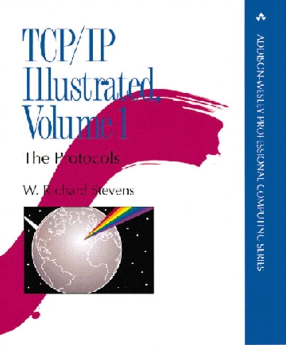 TCP/IP Illustrated: v. 1: Protocols