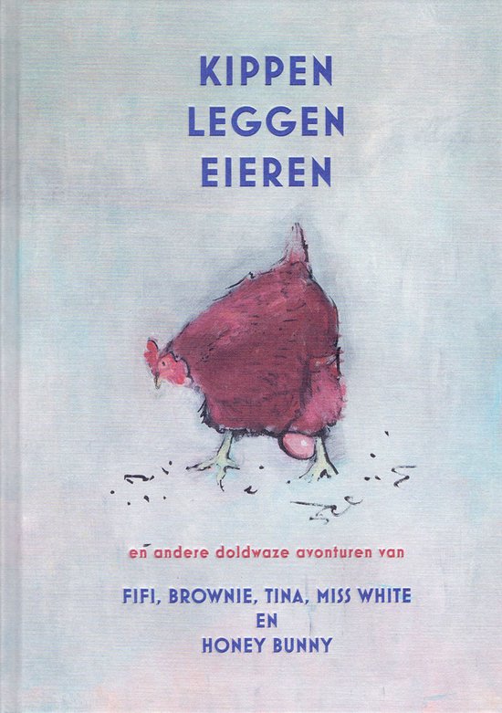 Kippen leggen eieren