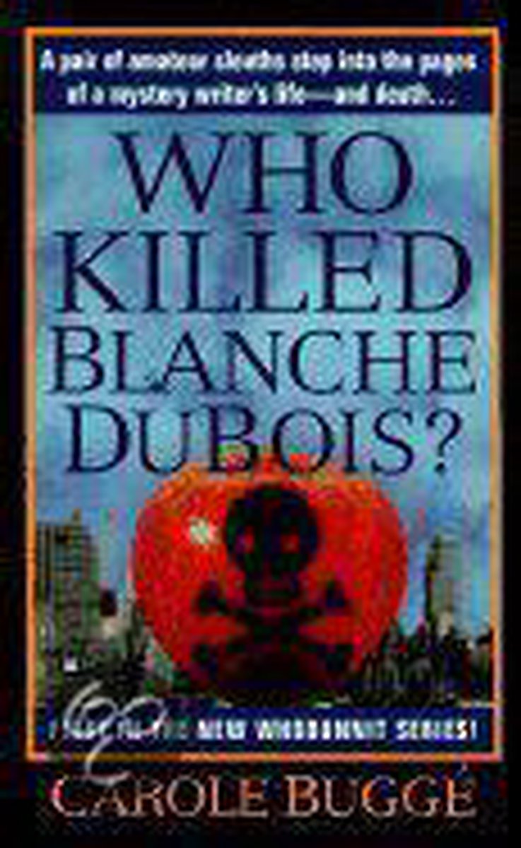 Who Killed Blanche Dubois?