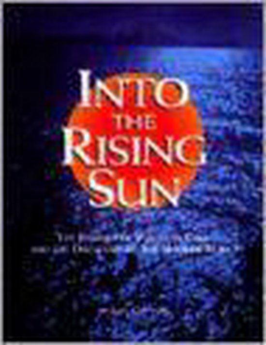 Into the Rising Sun