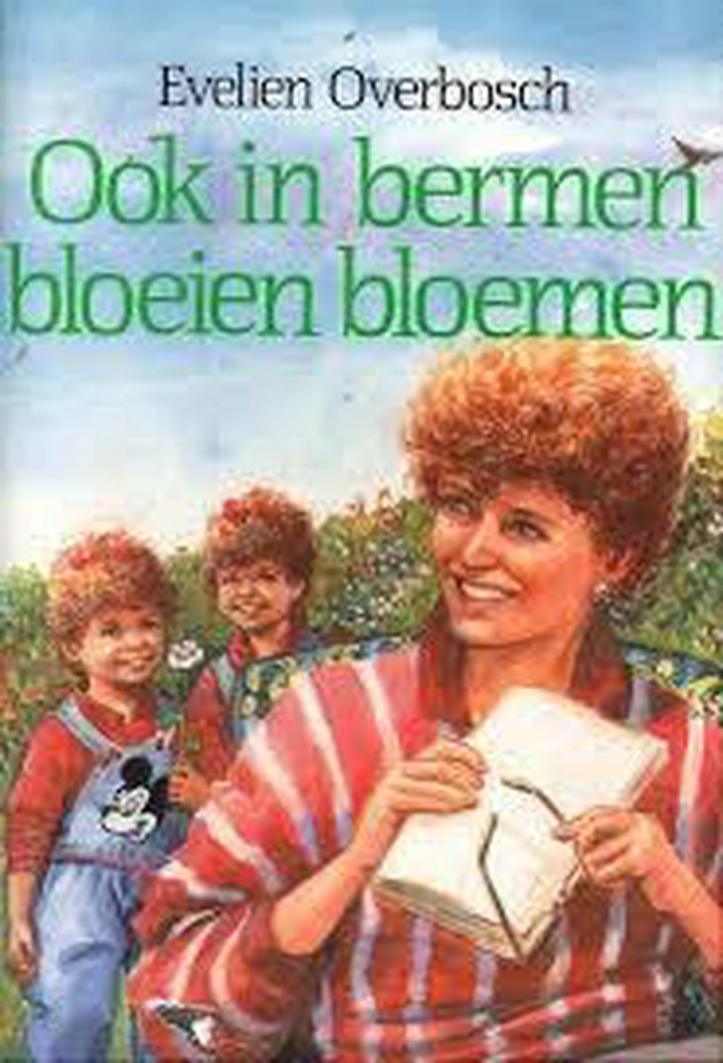 boekenbalie_9789024219704_cover OOK IN BERMEN BLOEIEN BLOEMEN (VCL)
