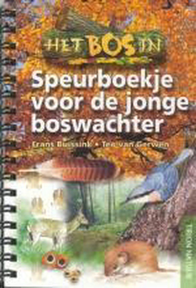 boekenbalie_9789052105123_cover Speurboekje voor de jonge boswachter / Het Bos in