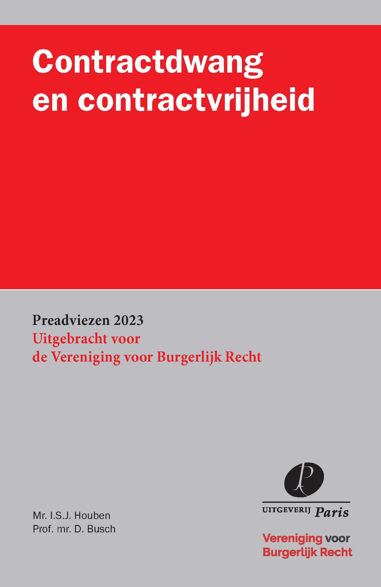 Contractdwang en contractvrijheid / Preadviezen Vereniging voor Burgerlijk Recht