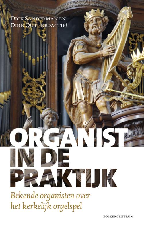 boekenbalie_9789023928331_cover Organist in de praktijk