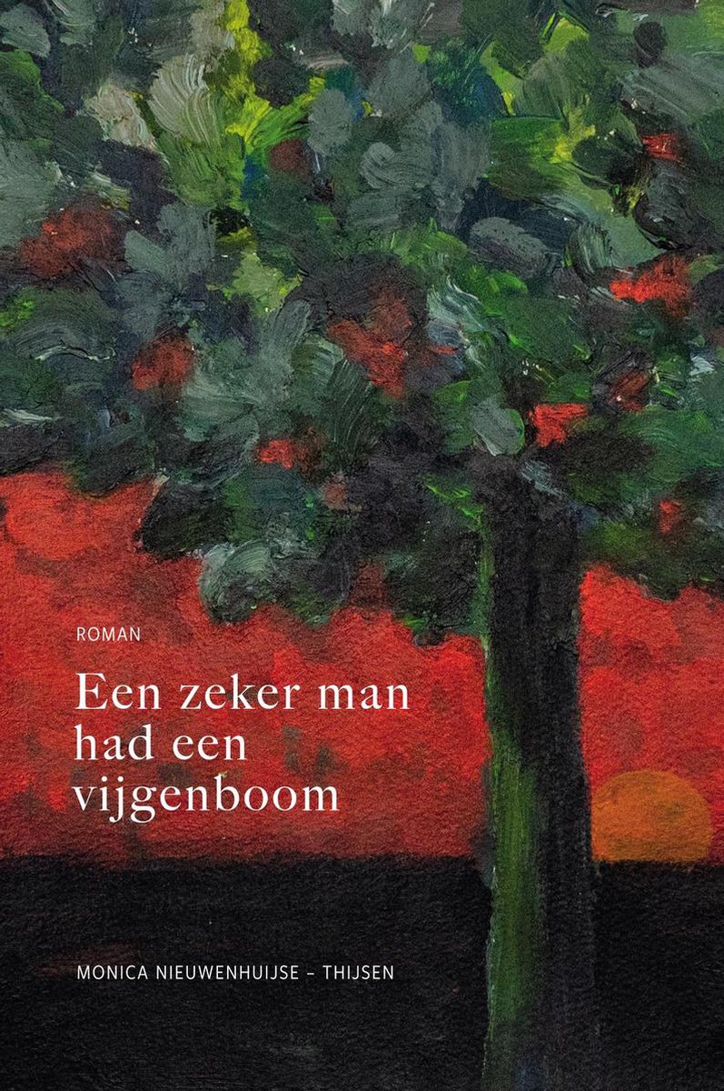 Nieuwenhuijse Zeker Man Had Een Vijgenboom