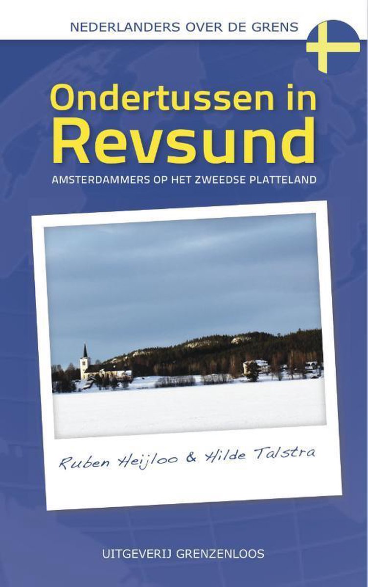 Ondertussen in Revsund / Nederlanders over de grens