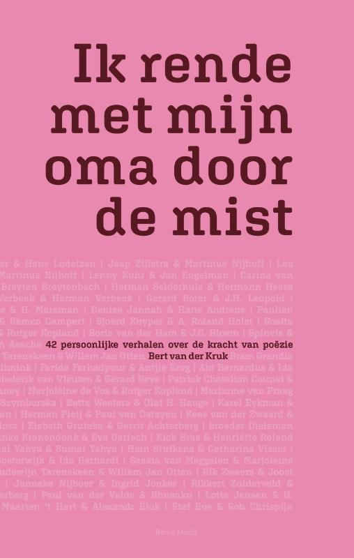 Ik rende met mijn oma door de mist