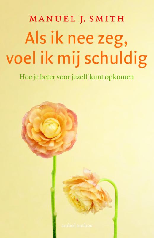 Manuel J. Smith Als Ik Nee Zeg, Voel Ik Mij Schuldig
