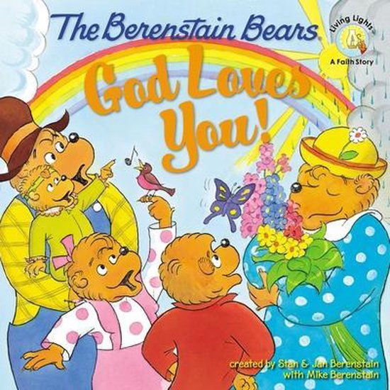 The Berenstain Bears, God Loves You!