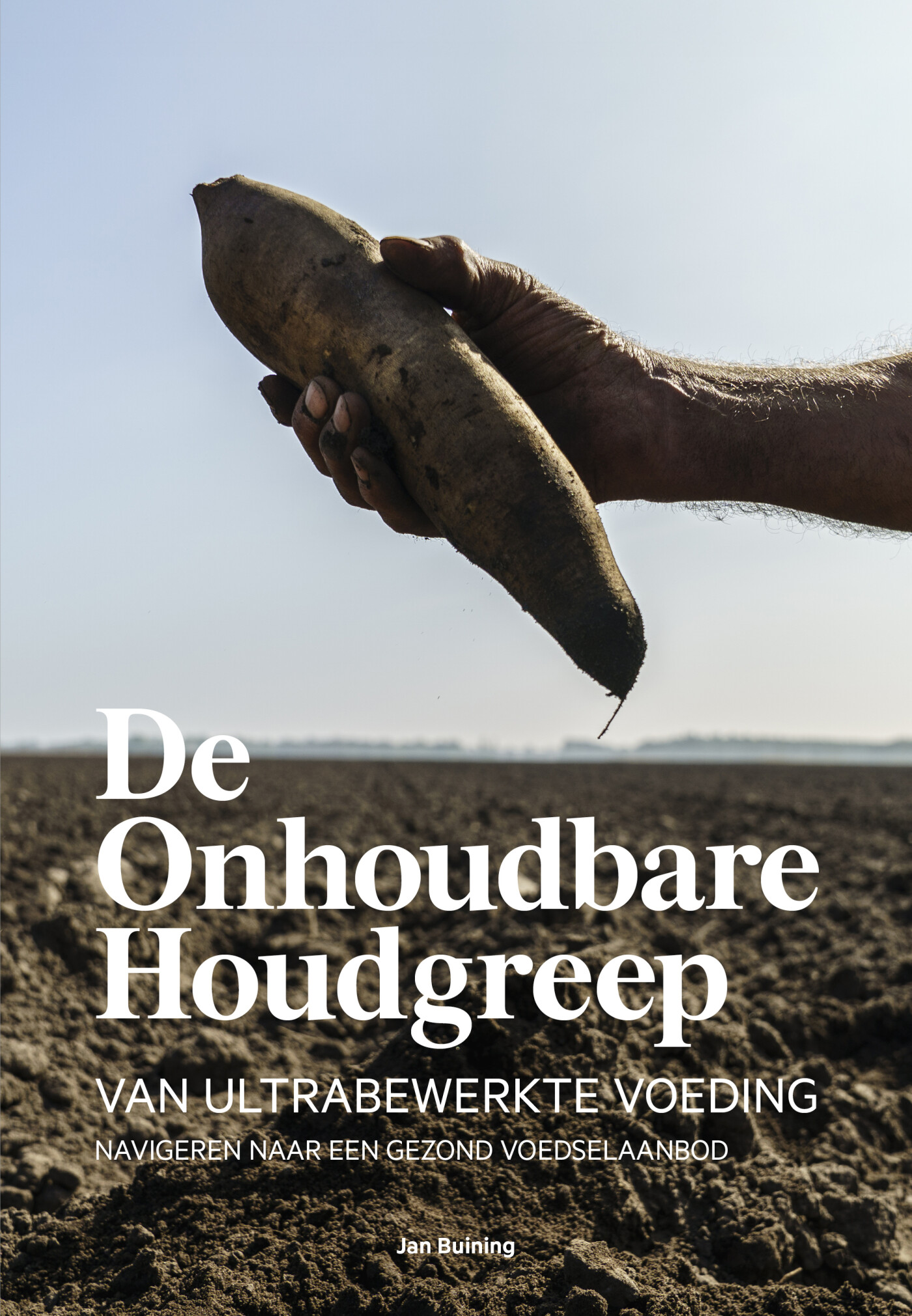 Jan Buining De Onhoudbare Houdgreep thumbnail