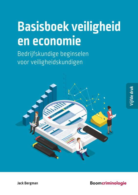 J.H.A.M. Bergman Basisboek Veiligheid En Economie / Studieboeken Criminologie & Veiligheid