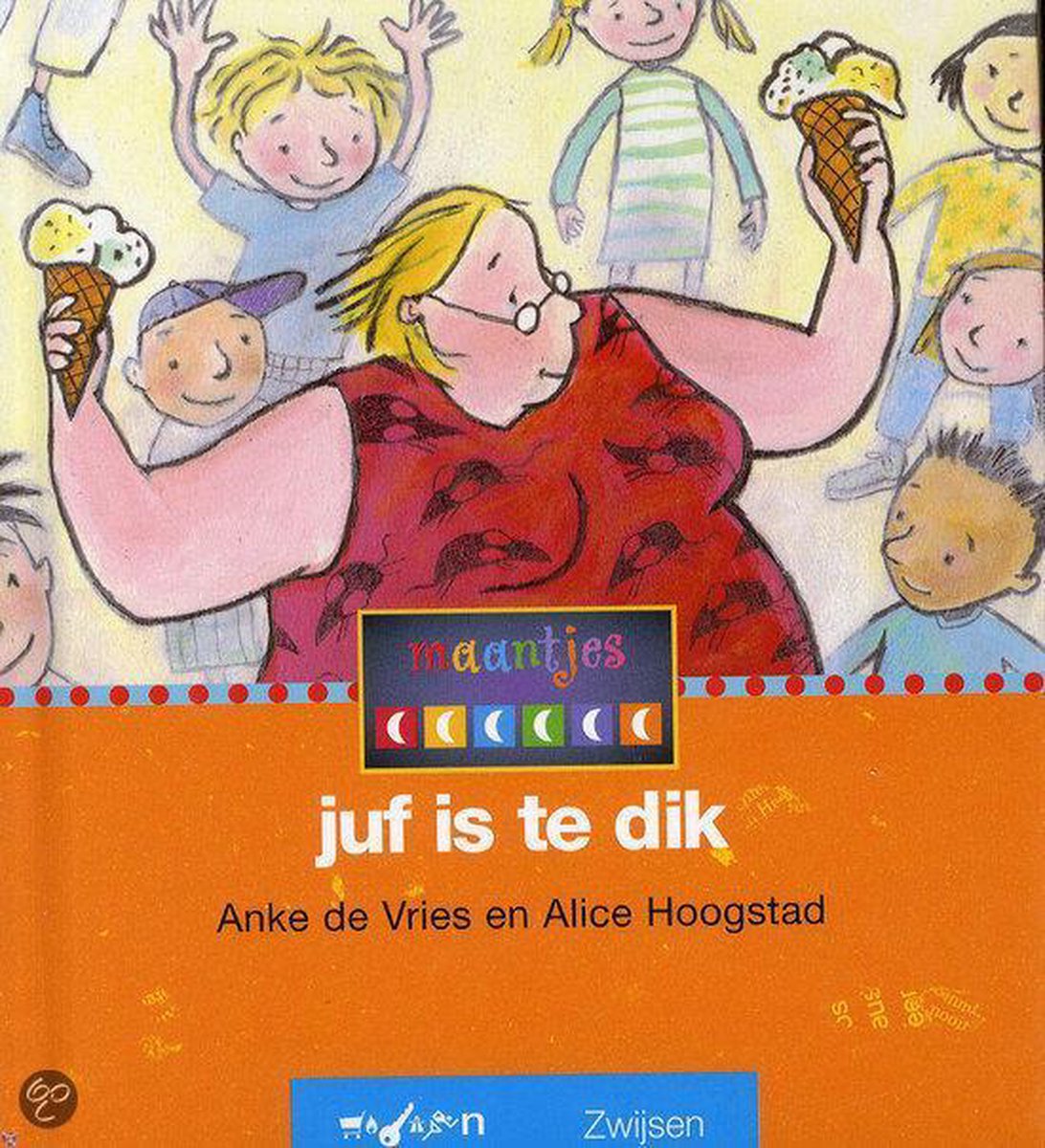 boekenbalie_9789027676276_cover Juf is te dik / Maantjes Serie 6 / 6