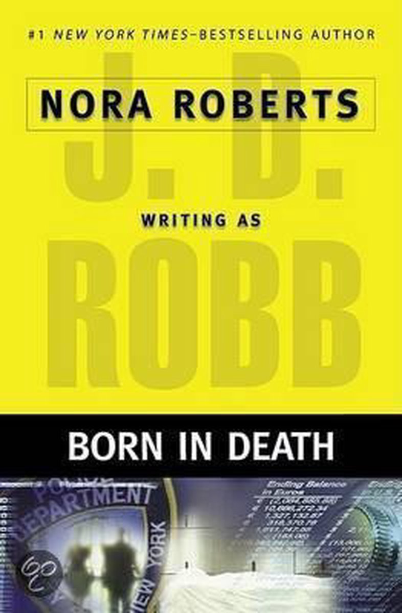 J.D. Robb Born In Death