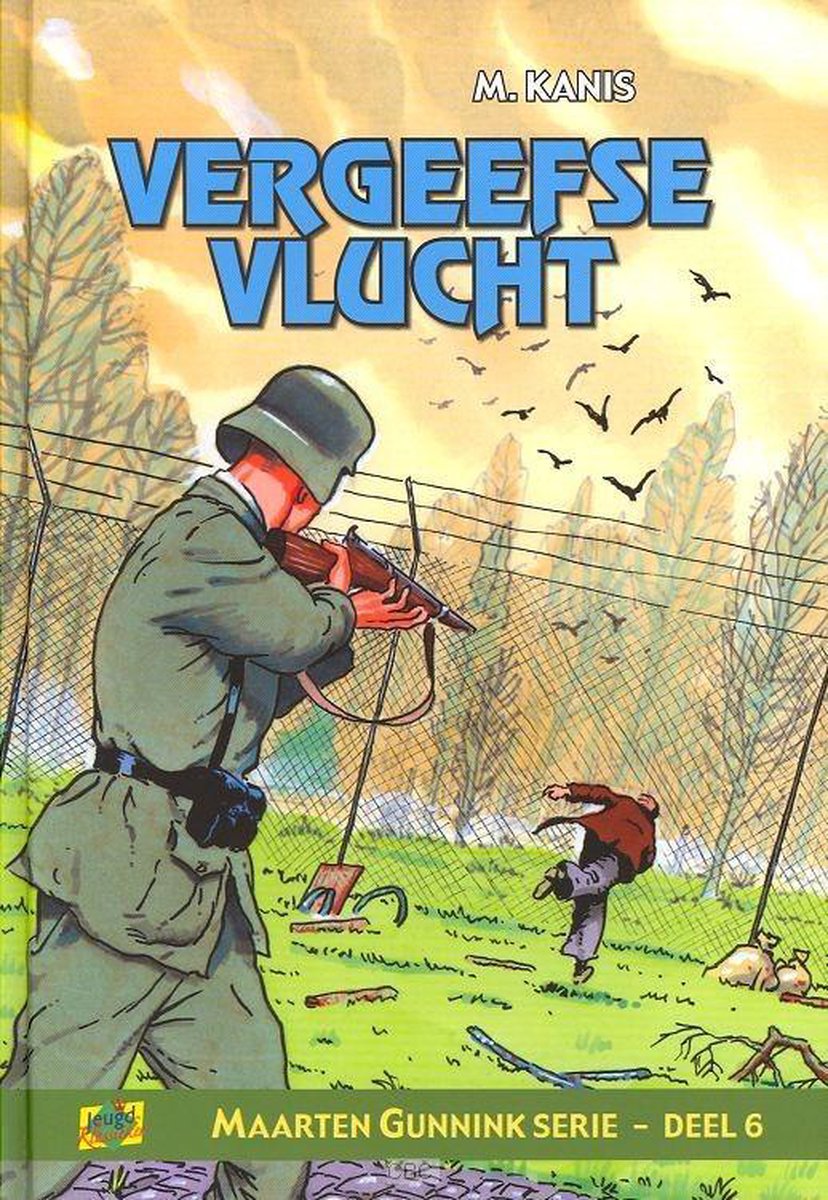 M. Kanis Vergeefse Vlucht / Maarten Gunnik Serie / 6