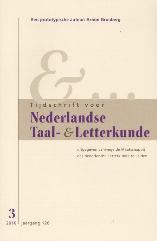 Tijdschrift voor Nederlandse Taal- en Letterkunde 126 (2010) 3] 3 2010 jrg 126 een prototypische auteur Arnon Grunberg
