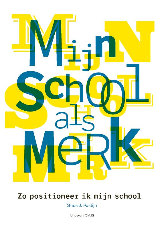 Mijn school als merk