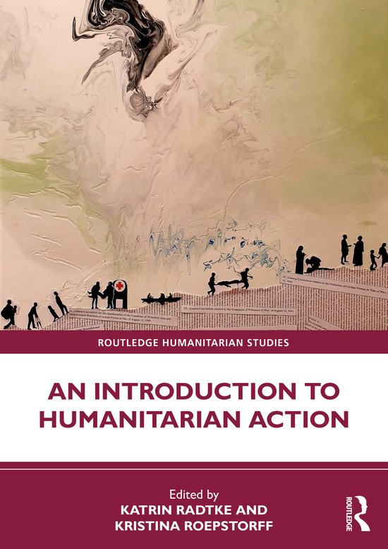 Routledge Humanitarian Studies-An Introduction to Humanitarian Action