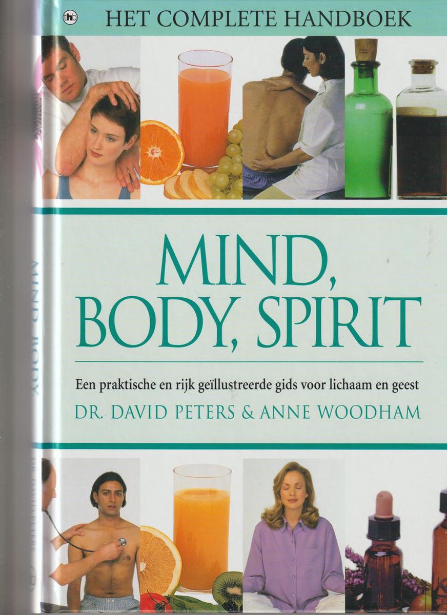 D. Peters Het Complete Handboek Voor Mind, Body En Spirit