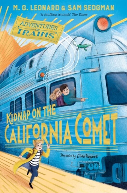 Kidnap on the California Comet / Adventures on Trains