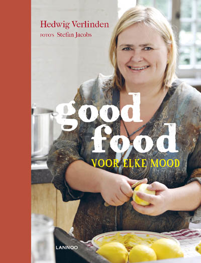 Hedwig Verlinden Good Food Voor Elke Mood