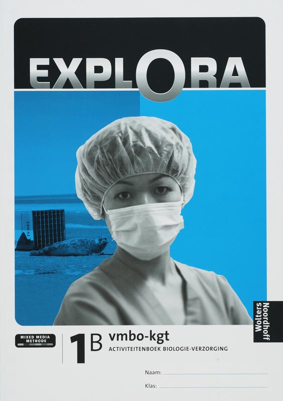 Explora / 1B Vmbo-Kgt / Deel Activiteitenboek