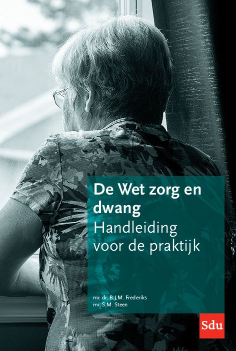 B.J.M. Frederiks De Wet Zorg En Dwang thumbnail