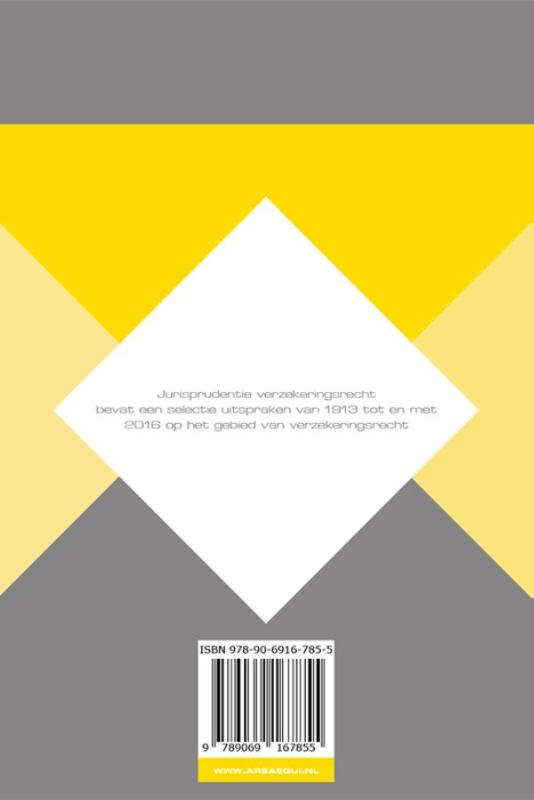 Jurisprudentie verzekeringsrecht 1913-2016 / Ars Aequi Jurisprudentie achterkant