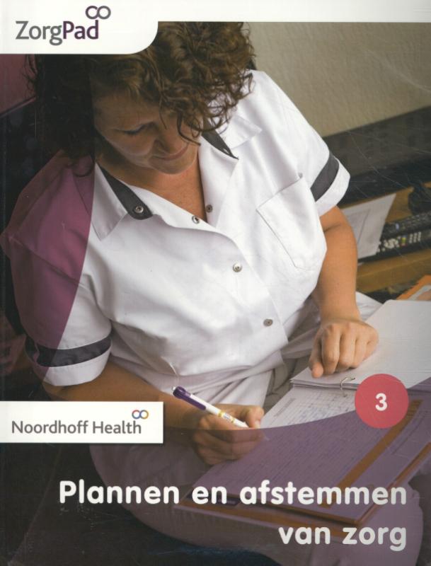 boekenbalie_9789001872755_cover ZorgPad, Plannen en afstemmen van zorg Niveau 3 Theorieboek