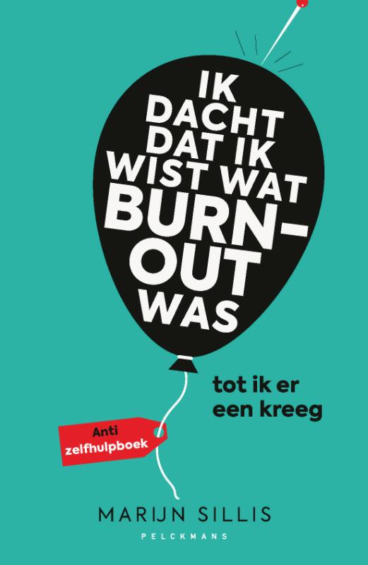 boekenbalie_9789463832472_cover Ik dacht dat ik wist wat burn-out was