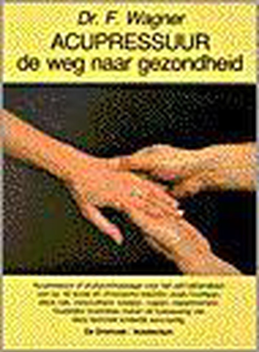 boekenbalie_9789060304433_cover Acupressuur. de weg naar gezondheid