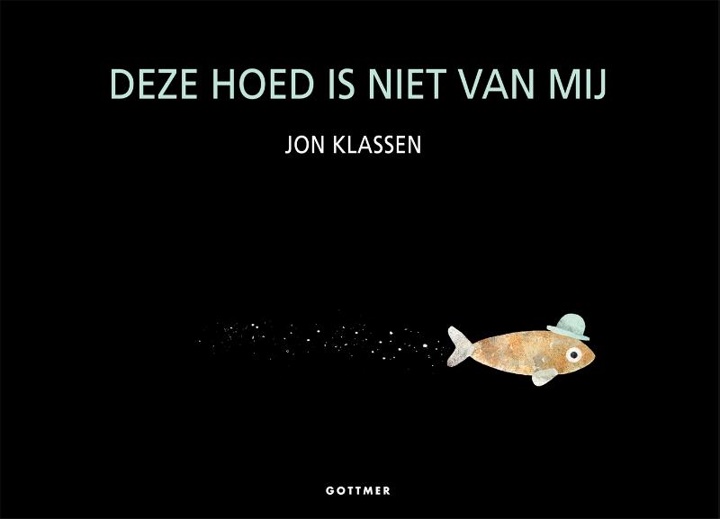 boekenbalie_9789025754914_cover Deze hoed is niet van mij