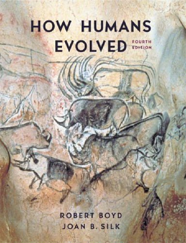 & Silk Boyd & Silk How Humans Evolved