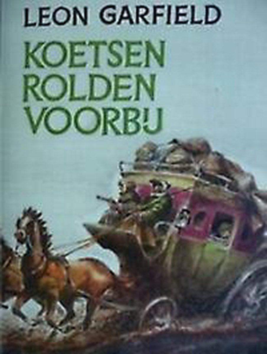 Koetsen rolden voorby