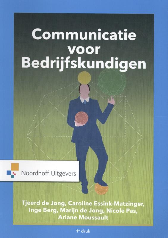 Caroline Essink-Matzinger Communicatie Voor Bedrijfskundigen / Vast Boek / Noordhoff