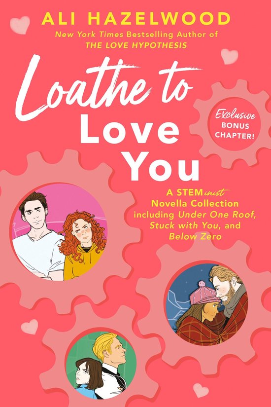 Loathe to love you / The STEMinist novellas / 1-3