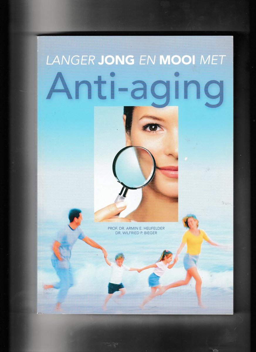 Langer jong en mooi met Anti-aging